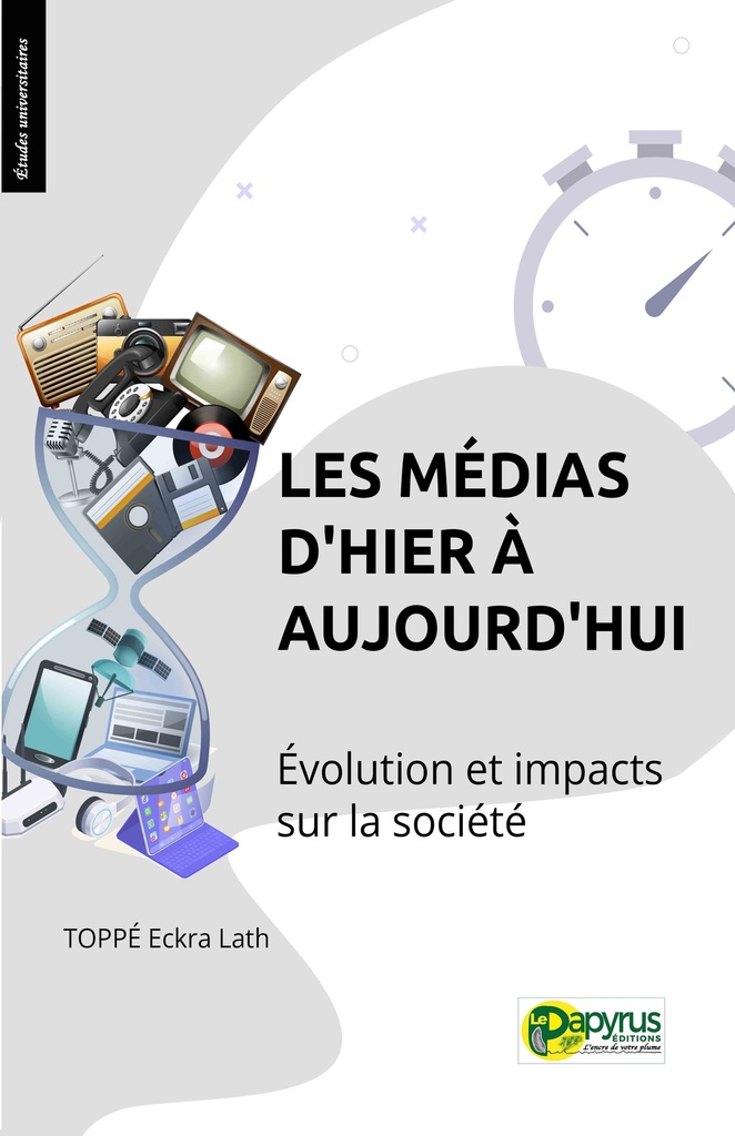 Les médias d’hier à aujourd’hui