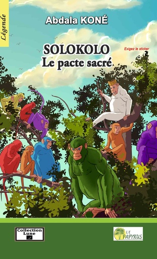 Solokolo, le pacte sacré