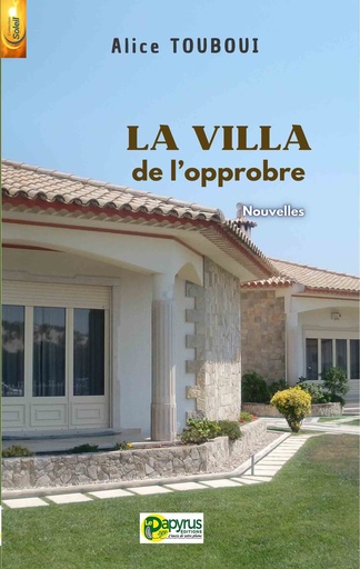  La Villa de l’opprobre